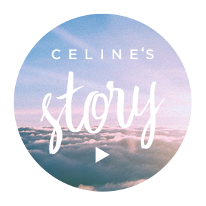 Celine's Story